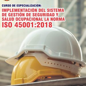 IMPLEMENTACIÓN DEL SISTEMA DE GESTIÓN DE SEGURIDAD Y SALUD OCUPACIONAL ISO 45001:2018