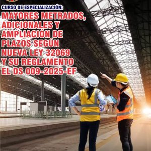 MAYORES METRADOS, ADICIONALES Y AMPLIACIÓN DE PLAZOS SEGÚN NUEVA LEY 32069 Y SU REGLAMENTO EL DS 009-2025-EF - Imagen 1