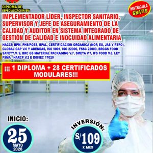 IMPLEMENTADOR LÍDER, INSPECTOR SANITARIO, SUPERVISOR Y JEFE DE ASEGURAMIENTO DE LA CALIDAD Y AUDITOR EN SISTEMA INTEGRADO DE GESTIÓN DE CALIDAD E INOCUIDAD ALIMENTARIA