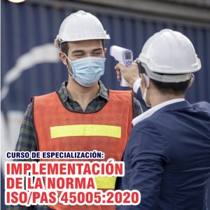 IMPLEMENTACIÓN DE LA NORMA ISO/PAS 45005: 2020 - Imagen 1