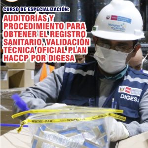 AUDITORÍAS Y PROCEDIMIENTOS PARA OBTENER EL REGISTRO SANITARIO, VALIDACIÓN TÉCNICA OFICIAL PLAN HACCP POR DIGESA - Imagen 1