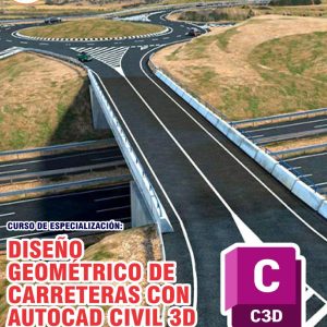 DISEÑO GEOMÉTRICOS CON CARRETRAS CON AUTOCAD CIVIL 3D - Imagen 1