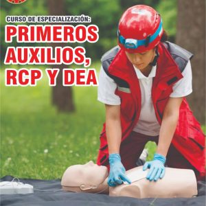 PRIMEROS AUXILIOS, RCP Y DEA
