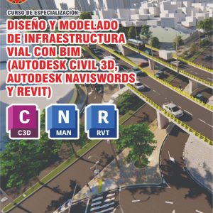 DISEÑO DE MODELADO DE INFRAESTRUCTURA VIAL CON BIM (AUTODESK CIVIL 3D, AUTODESK NAVISWORDS Y REVIT)