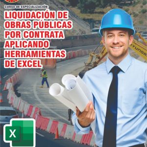 LIQUIDACIÓN DE OBRAS PÚBLICAS POR CONTRATA APLICANDO HERRAMIENTAS DE EXCEL - Imagen 1