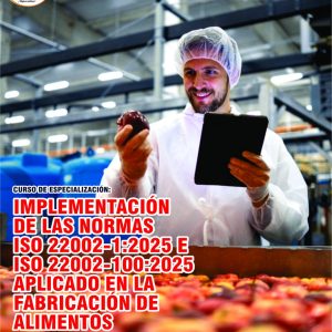 IMPLEMENTACIÓN DE LAS NORMAS ISO 22002-1:2025 E 22002-100:2025 APLICADO EN LA FABRICACIÓN DE ALIMENTOS - Imagen 1