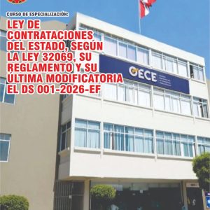 LEY DE CONTRATACIONES DEL ESTADO, SEGÚN LA LEY 32069, SU REGLAMENTO Y SU ÚLTIMA MODIFICATORIA EL DS 001-2026-EF