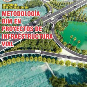METODOLOGÍA BIM EN PROYECTOS DE INFRAESTRUCTURA VIAL - Imagen 1
