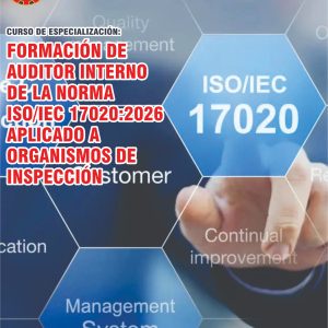 FORMACIÓN DE AUDITOR INTERNO DE LA NORMA ISO/IEC 17020:2026 APLICADO A ORGANISMOS DE INSPECCIÓN