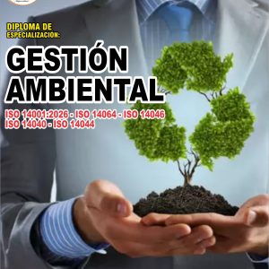 GESTIÓN AMBIENTAL ISO 14001:2026-ISO 14064-ISO 14046 ISO 14040-ISO 14044