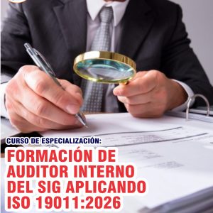 FORMACIÓN DE AUDITOR INTERNO DEL SIG APLICANDO ISO 19011:2026